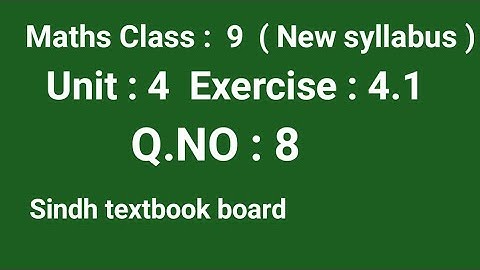#Maths | Class 9 | Unit 4 | Exercise 4.1  Q. 8 | Sindh textbook board