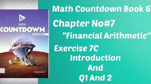 Mathematics countdown 6 | chapter no 7 | Financial arithmetics | Exercise 7C | Q no 1 and 2