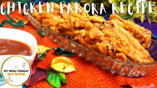 Chicken Pakora Recipe My Menu Tonight | Chicken Wings Festivity | Tea Festivity