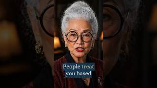 People Treat You Based on What You Allow #elderlywisdom #boundaries #mindset #shorts