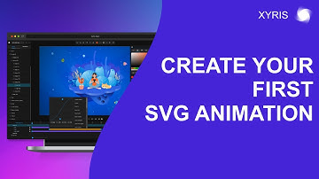 Create Your First SVG Animation | Xyris