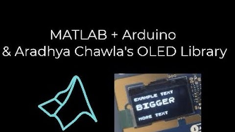 Arduino + Matlab + an OLED