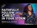 Priscilla Shirer | Stand Firm in Your Decision to Follow Christ