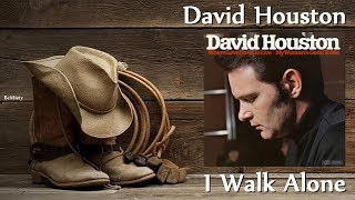 Watch David Houston I Walk Alone video