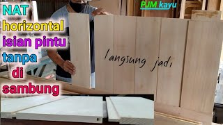 cara membuat pintu kayu minimalis nat HORIZONTAL isian pintu papan tipis , tukang kayu.