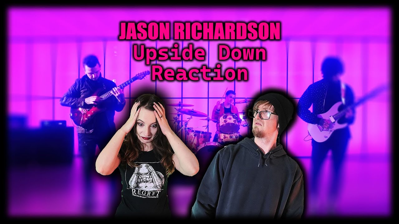 Jason Richardson & Luke Holland | Upside Down | REACTION