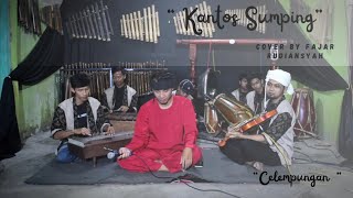Kantos sumping cover Fajar rudiansah ( celempungan ) 
