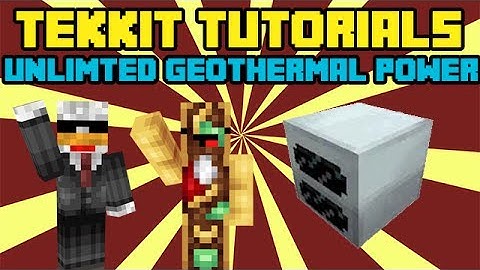 Tekkit Tutorials-Unlimited Geothermal Power