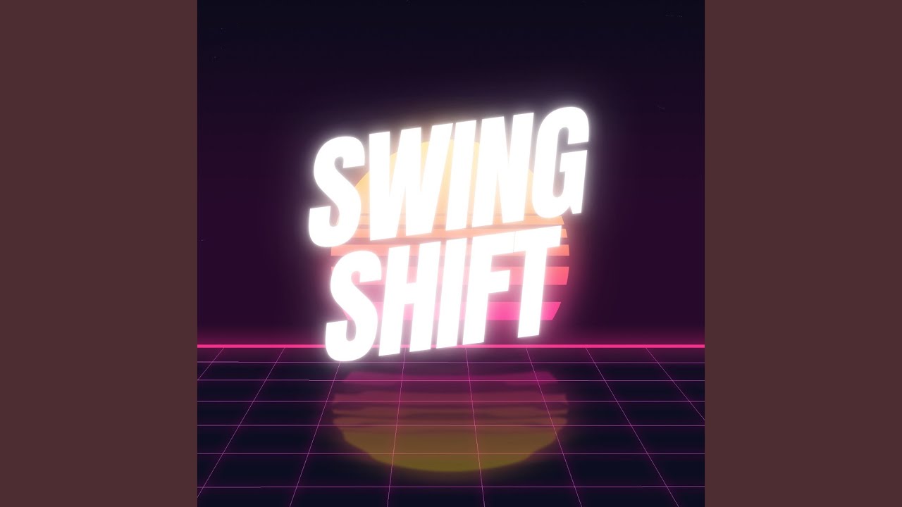Watch Swing Shift on YouTube Watch Swing Shift on YouTube
