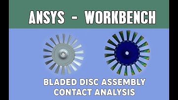 Structural analysis of gas turbine bladed disk assembly | Ansys Workbench | Contact stress analysis