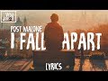 Post malone  i fall apart lyrics olmos remix