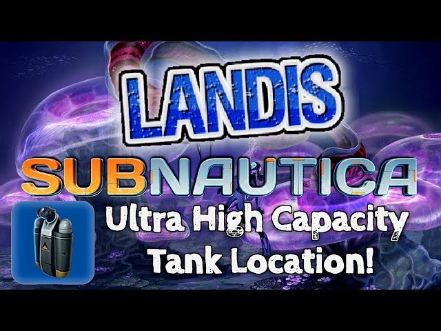 Ultra High Capacity Tank (Subnautica), Subnautica Wiki