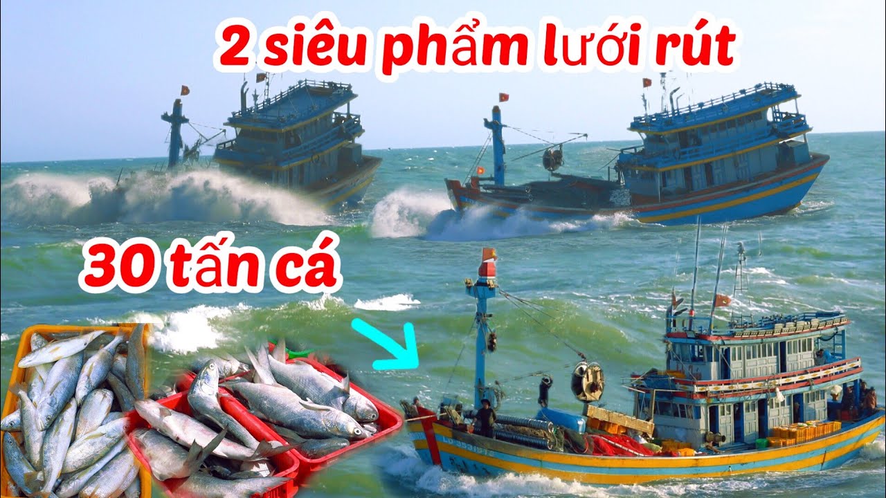 2 Siêu Phẩm Lưới Rút Trúng Vài Chục Tấn Cá!!!