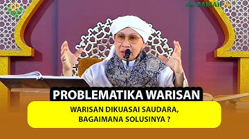 Warisan Dikuasai Saudara, Bagaimana Solusinya ❓❗ - Buya Yahya Menjawab