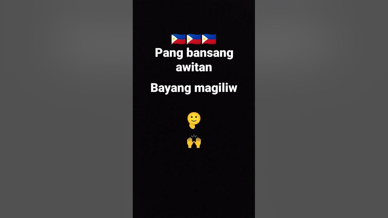 bayang magiliw perlas ng silanganan alab ng puso sa dibdib mo'y buhay!