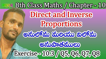 Direct and Inverse Proportions | Exercise - 10.3 / P2 | 8th Class Maths | Chapter - 10 | Nivas Info