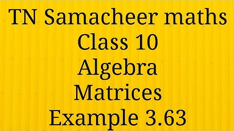 Example 3.63 Algebra Class 10 Tamilnadu Samacheer maths Nithyaganesh Maths