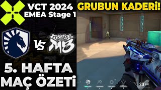 Team Liquid vs Gentle Mates MAÇ ÖZETİ | VALORANT 2024 EMEA Stage 1  5. HAFTA