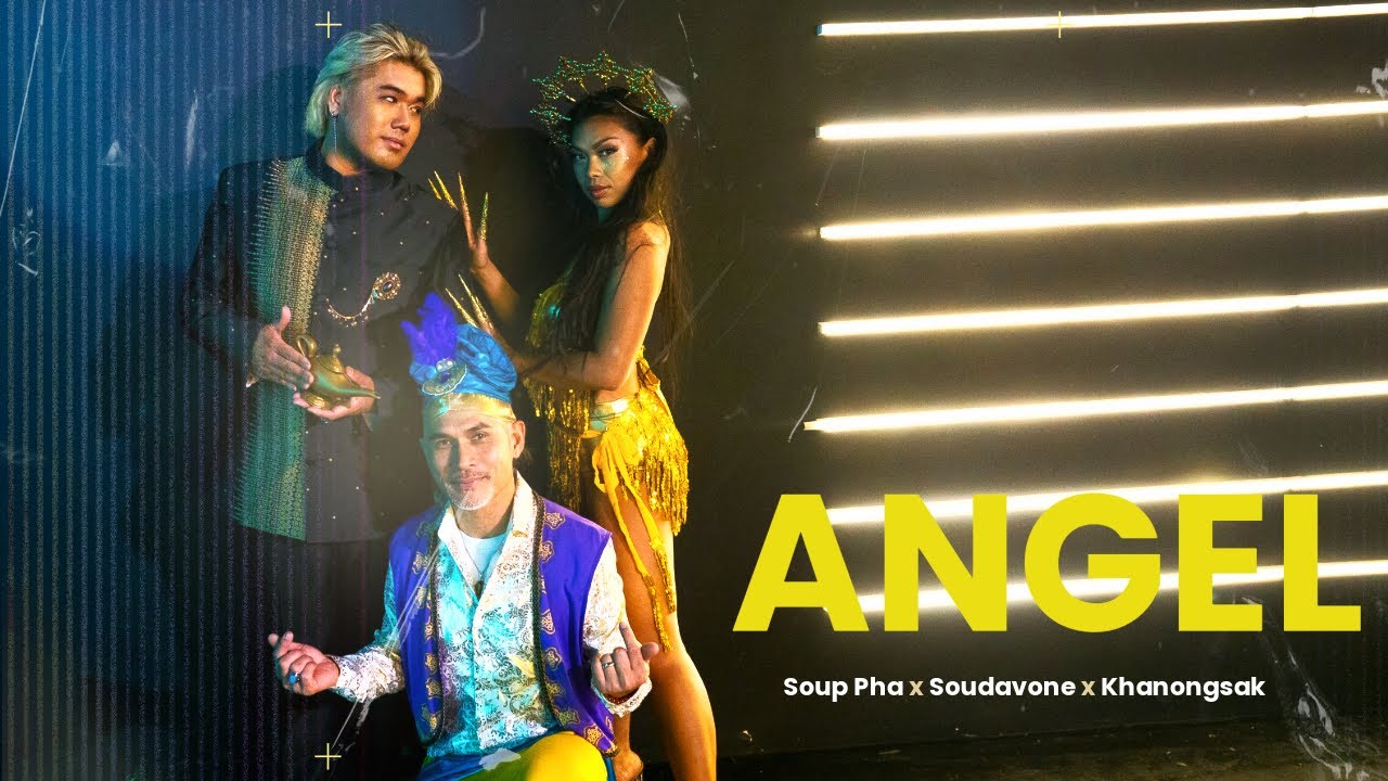 Watch Angel | Soup Pha, Soudavone, Khanongsak (Official MV) on YouTube Watch Angel | Soup Pha, Soudavone, Khanongsak (Official MV) on YouTube