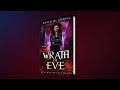 "WRATH OF EVE: Evil Has Met Its Match" (2022 book trailer)