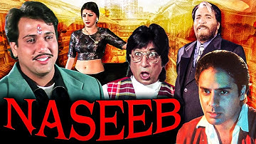 Naseeb | Full Romantic Action Movie | Govinda | Mamta Kulkarni | Kader Khan | Superhit HIndi Movie