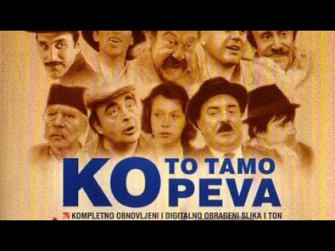 KO TO TAMO PEVA-domaći film