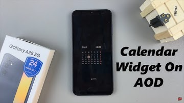 How To Add Calendar To Always On Display On Samsung Galaxy A25 5G