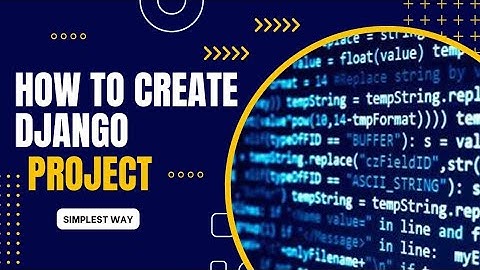 How to Create a Django Project from Scratch | Step-by-Step Tutorial | Code Cracker"