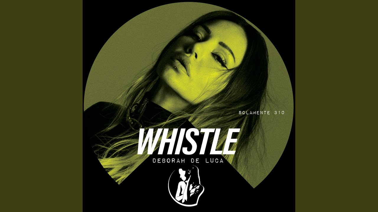 Watch WHISTLE on YouTube Watch WHISTLE on YouTube