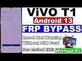 Vivo T1 FRP Bypass Android 13 Reset Not Working | Without SIM Card | Without Pc | Vivo FRP Remove