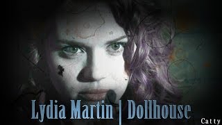 Lydia Martin Dollhouse Dhc