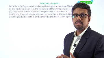 Numerical | Let M be a 2×2 symmetric matrix with integer entries, then M is Invertible if