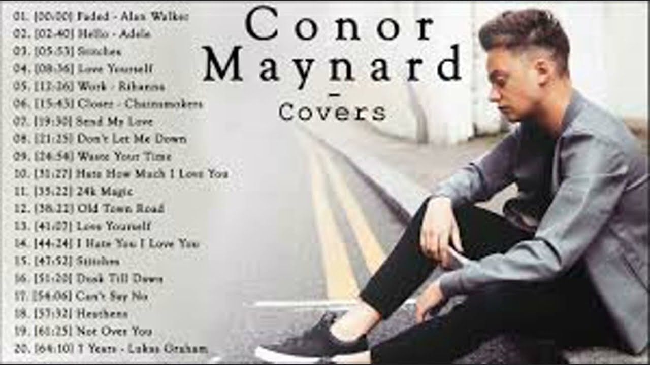 Conor maynard best cover songs