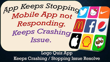 How To Fix Logo Quiz App Keeps Stopping | Keeps Crashing Problem | Problem Resolved