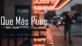 Sech - Que más pues - AUDIO