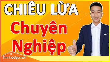 Chiêu Lừa Của Sàn Bất Động Sản - Xem Để Cảnh Giác | Lừa Đảo Bất Động Sản [4K]