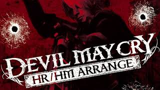 Shall Never Surrender (First Half Only)  Devil May Cry HR / HM Arrange OST Extended