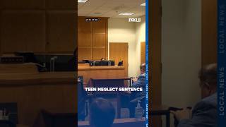 Teen neglect sentence