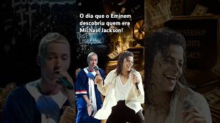 O dia que o Eminem descobriu que era Michael Jackson! #michaeljackson #eminem #curiosidades #musica