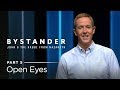 Bystander, Part 5: Open Eyes // Andy Stanley