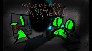 if rooms low detailed was in murderer mystery 2 (ANIMATION)