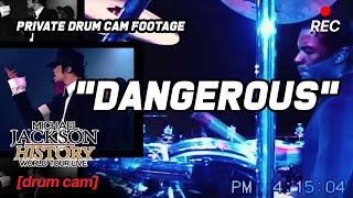 "Dangerous" Sugarfoot DRUM CAM [split screen] - HIStory Tour