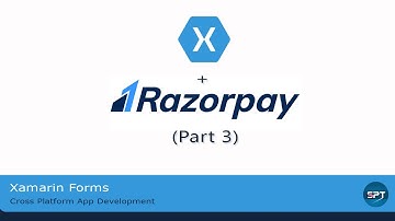 Razorpay payment gateway implementation in Xamarin Forms(Part 3)- Xamarin Forms Tutorial