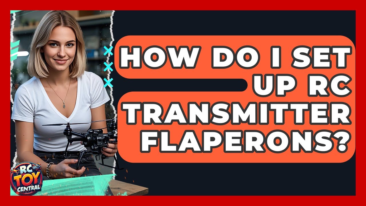 How Do I Set Up RC Transmitter Flaperons? - RC Toy Central - YouTube