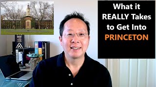 What it REALLY Takes to Get into PRINCETON and other Elite Colleges