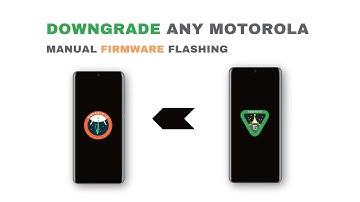 How to Flash Older Firmware on Motorola Phones | Downgrade Motorola Phone