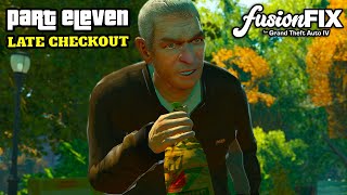 LATE CHECKOUT | GTA IV PC Remastered (FusionFix) Part.11