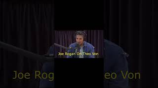 Joe Rogan and Brendan Schaub talk Theo Von 😂😂...#youtubeshorts #jre #joerogan #theovon #jreclips