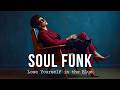Soul Funk Groove | Lose Yourself in the Blue