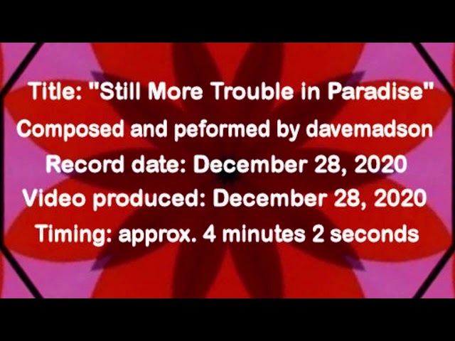 Still More Trouble in Paradise - YouTube
